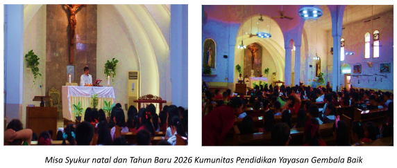Syukur Natal dan Tahun Baru Komunitas Pendidikan Yayasan Gembala Baik